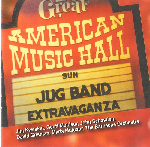 Kweskin, Jim / Muldaur, Geoff: Jug Band Extravaganza