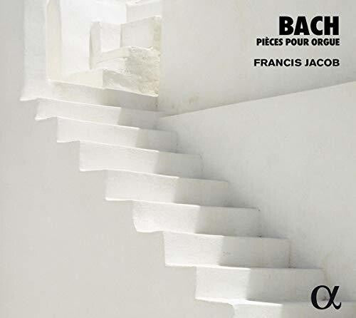 Bach, J.S. / Jacob: Pieces Pour Orgue