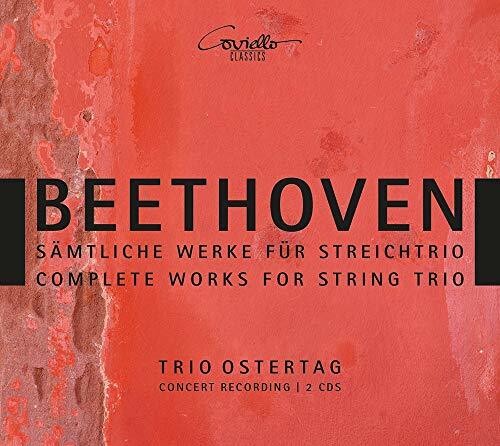 Beethoven / Trio Ostertag: Complete Works for String Trio