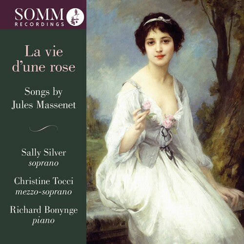 Massenet / Silver / Bonynge: Vie D'une Rose