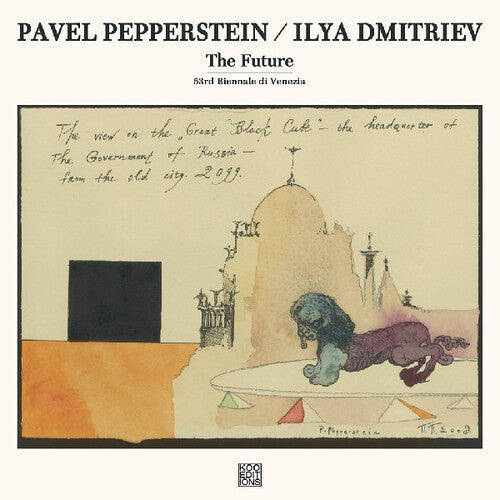 Pepperstein, Pavel / Dmitriev, Ilya: Future