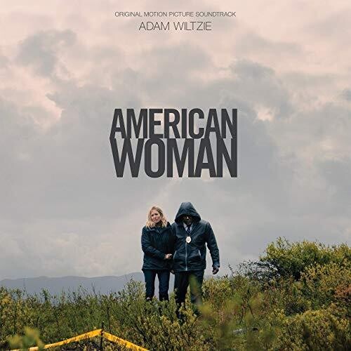 Wiltzie, Adam: American Woman (Original Motion Picture Soundtrack)