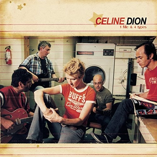 Dion, Celine: 1 Fille & 4 Types