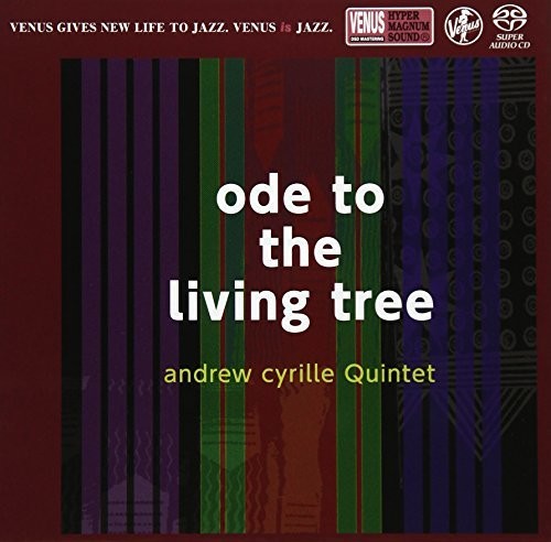 Cyrille, Andrew: Ode to the Living Tree - SUPER-AUDIO CD