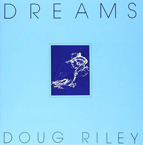 Riley, Doug: Dreams