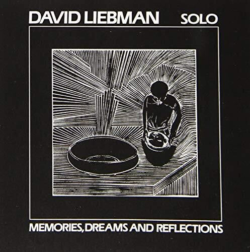 Dave Liebman: Dreams & Reflections - COMPACT DISCS