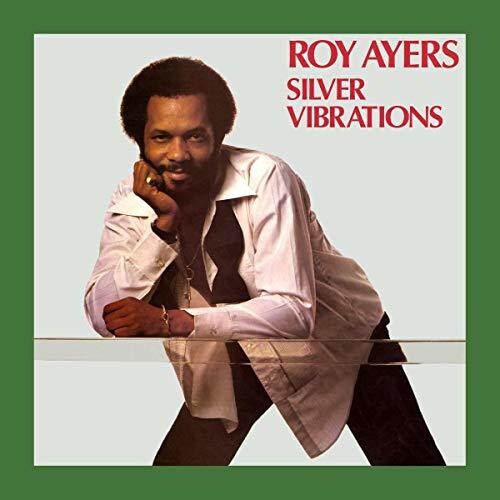 Ayers, Roy: Silver Vibrations