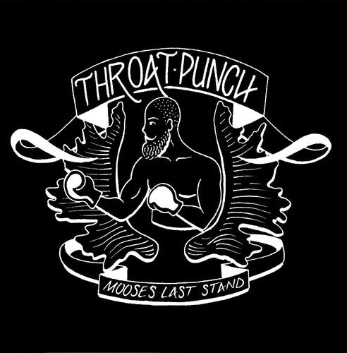 Mooses Last Stand: Throat Punch - COMPACT DISCS