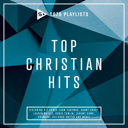 Sozo Playlists: Top Christian Hits / Various: Sozo Playlists: Top Christian Hits (Various Artists)