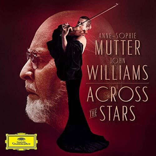 Mutter, Anne-Sophie / Williams: Across the Stars