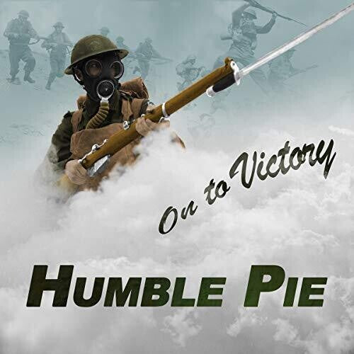 Humble Pie: On To Victory