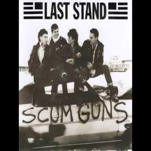 The Last Stand: Scum Guns - 7-INCH SINGLE