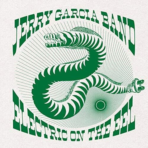 Garcia, Jerry: Electric On The Eel: August 10th, 1991