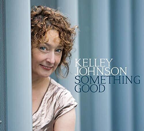 Johnson, Kelley: Something Good