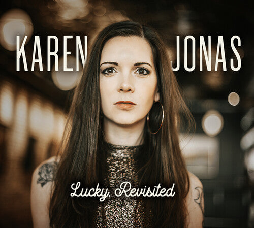 Jonas, Karen: Lucky, Revisited