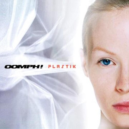 Oomph: Plastik