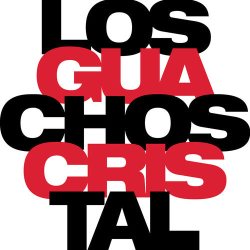 Klein, Guillermo / Los Guachos: Los Guachos Cristal