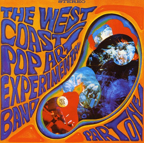 West Coast Pop Art Experimental Band: Part One