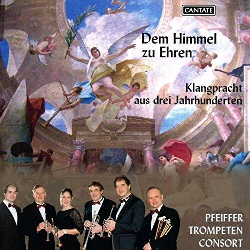 Dem Himmel Zu Ehren / Various: Dem Himmel Zu Ehren