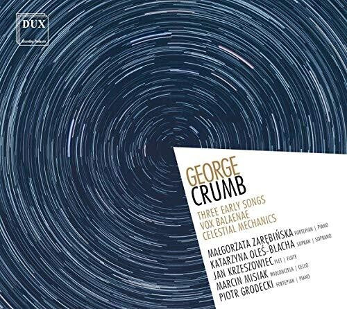 Crumb / Zarebinska / Grodecki: Three Early Songs / Vox Balaena