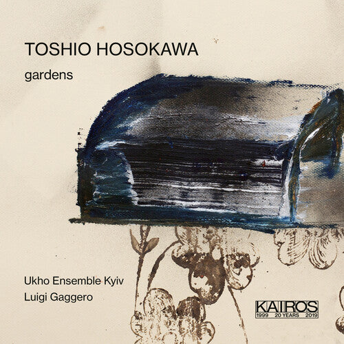 Hosokawa / Ukho Ensemble Kyiv / Gaggero: Gardens