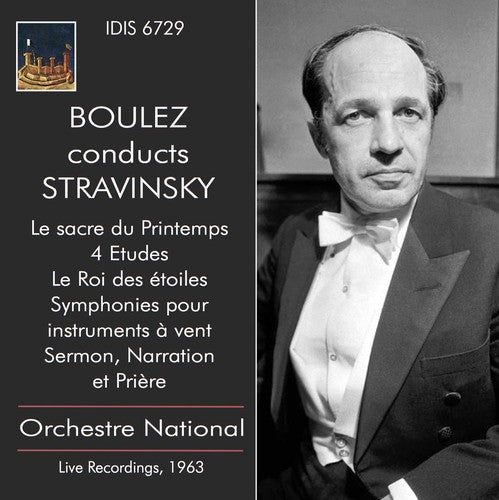 Stravinsky / Peters / Alix: Pierre Boulez Conducts Stravinsky