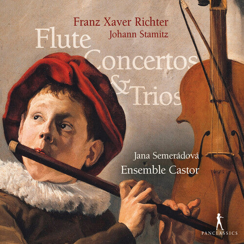 Richter / Semeradova / Ensemble Castor: Flute Concertos & Trios