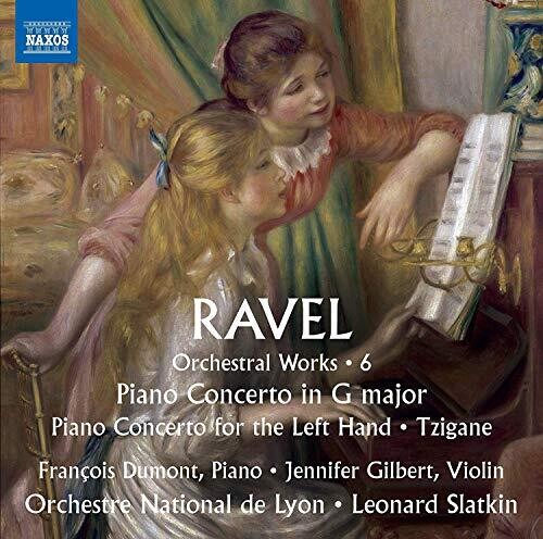 Ravel / Slatkin / Gilbert: Orchestral Works 6