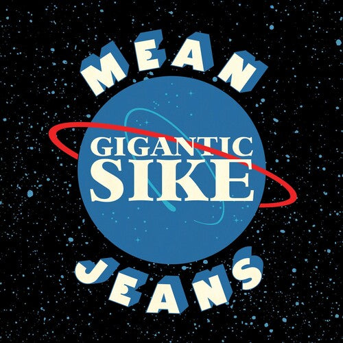 Mean Jeans: Gigantic Sike - VINYL LP