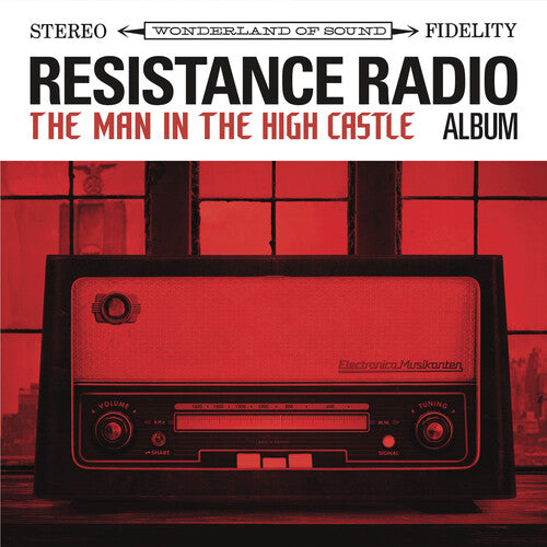 Resistance Radio: The Man in the High Castle / Var: Resistance Radio: The Man In The High Castle / Var