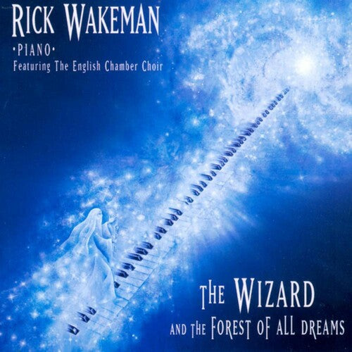 Wakeman, Rick: The Wizard and the Forest of All Dreams