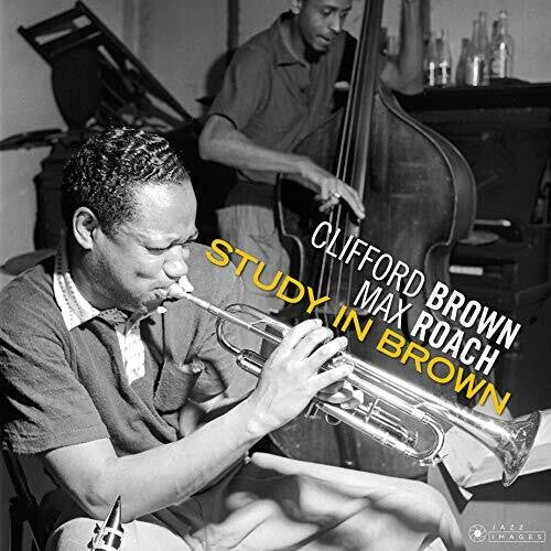 Brown, Clifford / Roach, Max: Study In Brown [180-Gram Gatefold Vinyl]