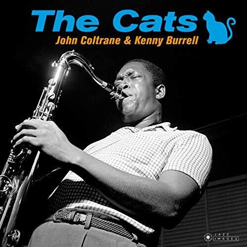 Coltrane, John / Burrell, Kenny: Cats [180-Gram Gatefold Vinyl]