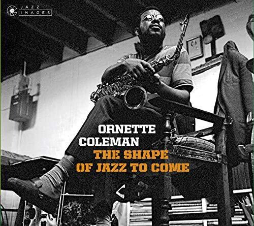 Ornette Coleman: Shape Of Jazz To Come / Change Of The Century / Something Else [DeluxeDigipak] - COMPACT DISCS