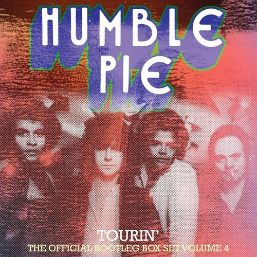 Humble Pie: Tourin Vol 4: Official Bootleg Boxset