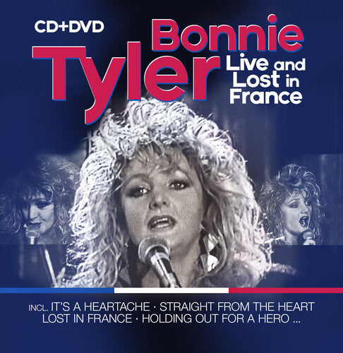 Tyler, Bonnie: Live & Lost In France