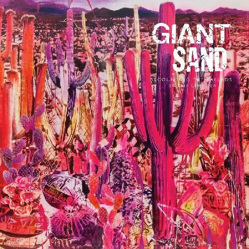 Giant Sand: Recounting The Ballads Of Thin Line Men