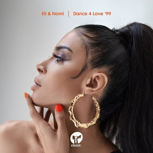 Eli & Nomi: Dance 4 Love '99 - 12-INCH SINGLE