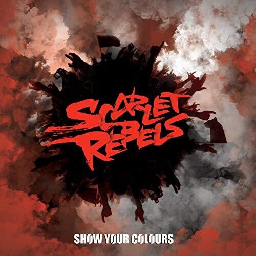 Scarlet Rebels: Show Your Colours