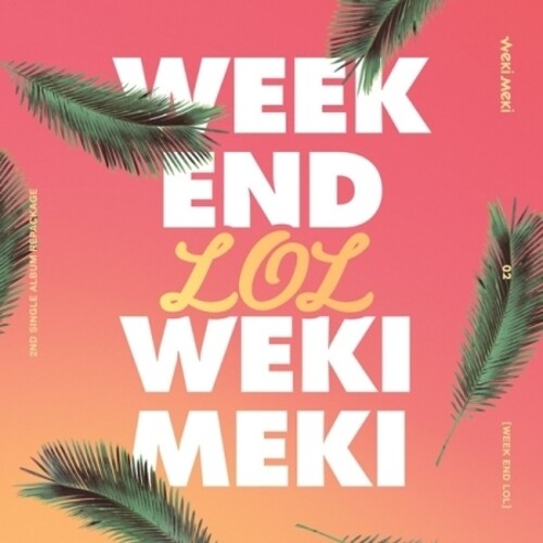 Weki Meki: Week End LOL (Incl. 64p Photobook, Selfie Photocard and Postcard)