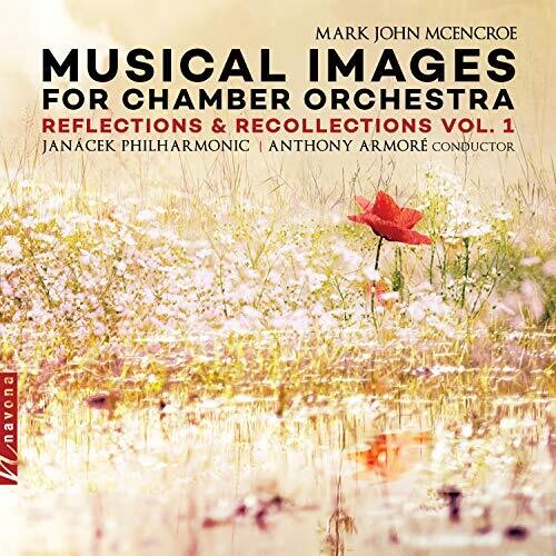 McEncroe / Janacek Philharmonic Orch / Armore: Musical Images 1