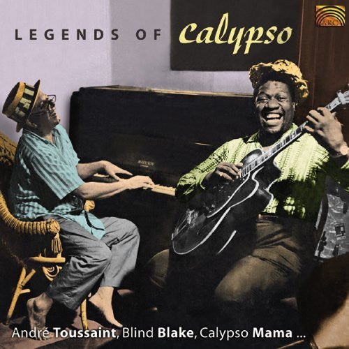 Toussaint, Andre / Blind Blake / Calypso Mama: Legends of Calypso