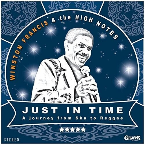 Francis, Winston & the High Notes: Just In Time