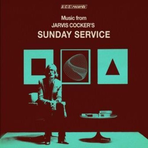 Music From Jarvis Cocker's Sunday Service / Var: Music From Jarvis Cocker's Sunday Service / Various