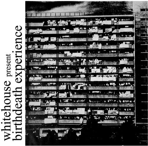 Whitehouse: Birthdeath Experience