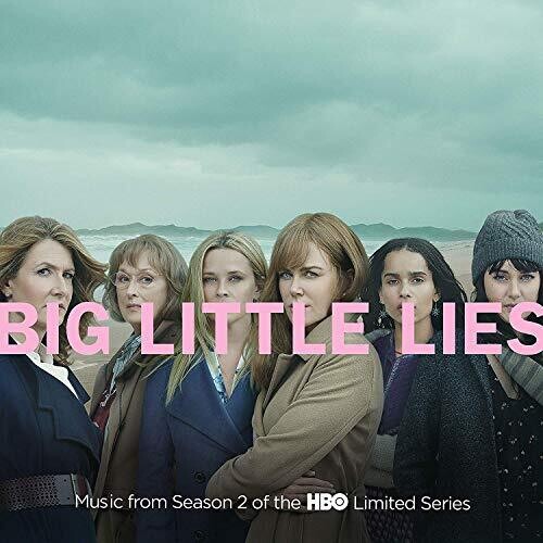 Big Little Lies (Music From HBO Series) 2 / Var: Big Little Lies (Music From Season 2 of the HBO Limited Series)