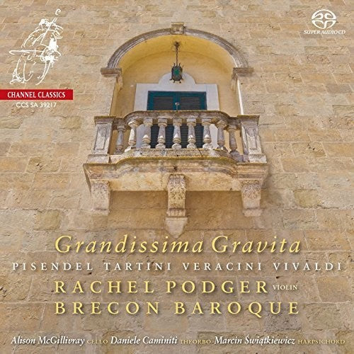 Pisendel / Tartini / Vivaldi / Podger, Rachel: Grandissima Gravita: Sonatas - SUPER-AUDIO CD