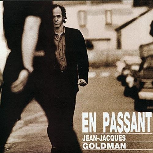 Goldman, Jean-Jacques: En Passant