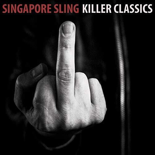 Singapore Sling: Killer Classics