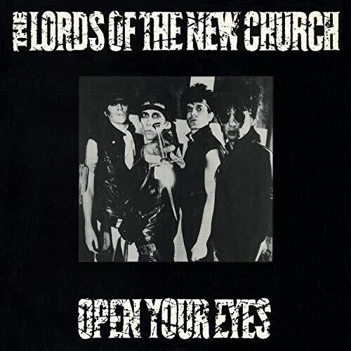 Lords of the New Church: Open Your Eyes